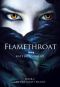 [The Fire Mage Trilogy 02] • Flamethroat